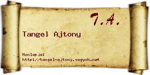 Tangel Ajtony névjegykártya